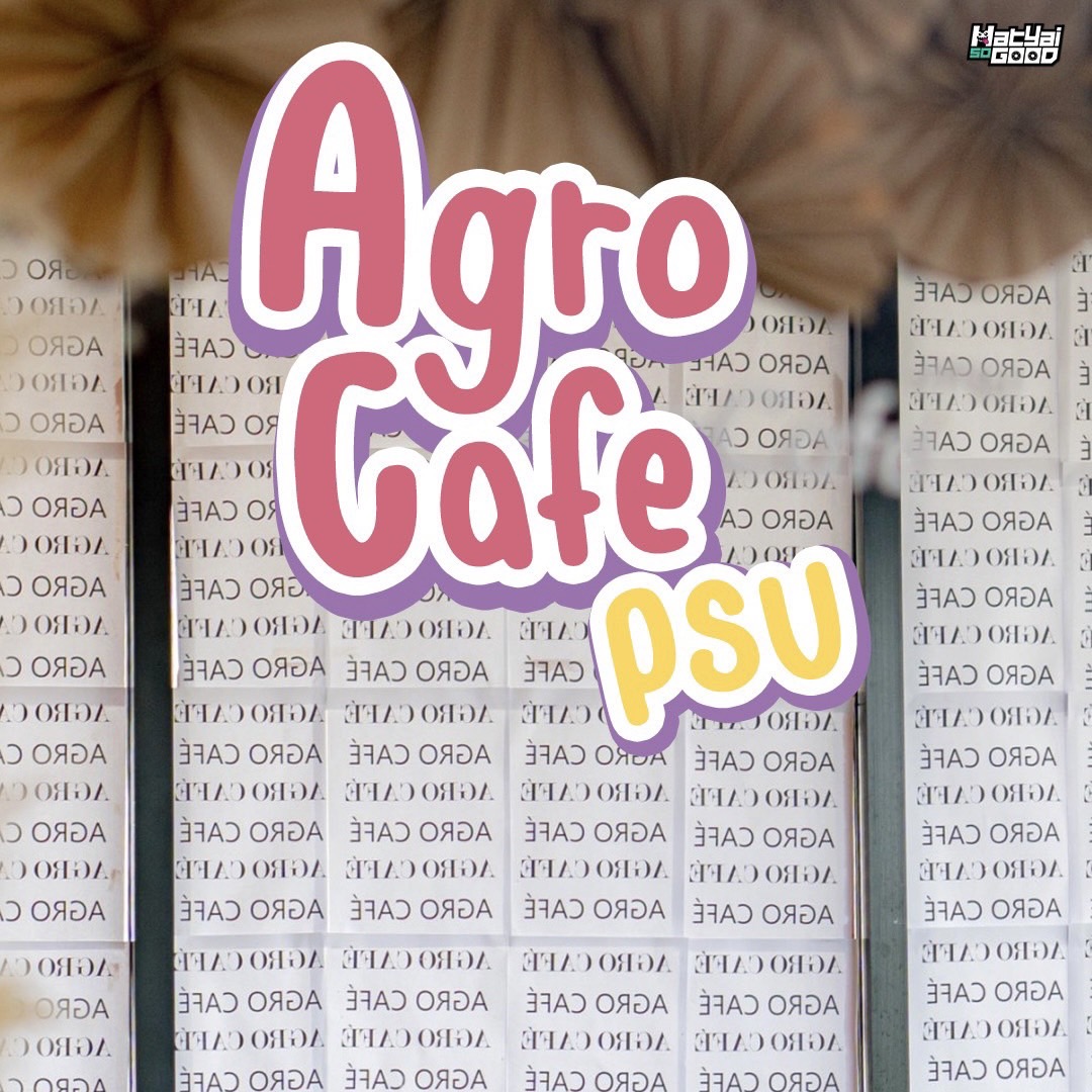 Agro cafe’ by Agro PSU | Sogood RV